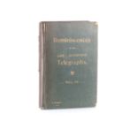 R Bennett REMINISCENCES OF THE CAPE GOVERNMENT TELEGRAPHS: MEMOIRS OF 40 YEARS DEVELOPMENT OF THE