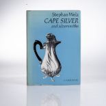 Welz, S. A. CAPE SILVER AND SILVERSMITHS AA Balkema, Cape Town, 1976 First edition Dust jacket