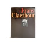 Roppe, L. FRANS CLAERHOUT Friends of Frans Claerhout, Belgium, 1975 First edition Hardcover