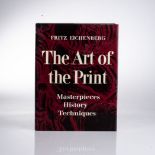 Eichenberg, F. THE ART OF THE PRINT: MASTERPIECES, HISTORY, TECHNIQUES Thames and Hudson, London,