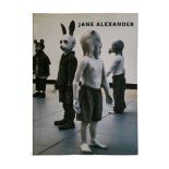 Various JANE ALEXANDER Hatje Cantz Verlag, Germany, 2002 Published on occasion of the awarding of