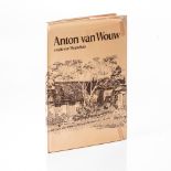 ANTON VAN WOUW: 1862-1945 EN DIE VAN WOUWHUIS