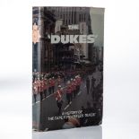 THE DUKES - A HISTORY OF THE CAPE TOWN RIFLES 'DUKES'