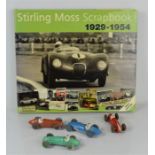 A Signed First edition Stirling Moss scrapbook 1929-1954 together with a group of Dinky Toys