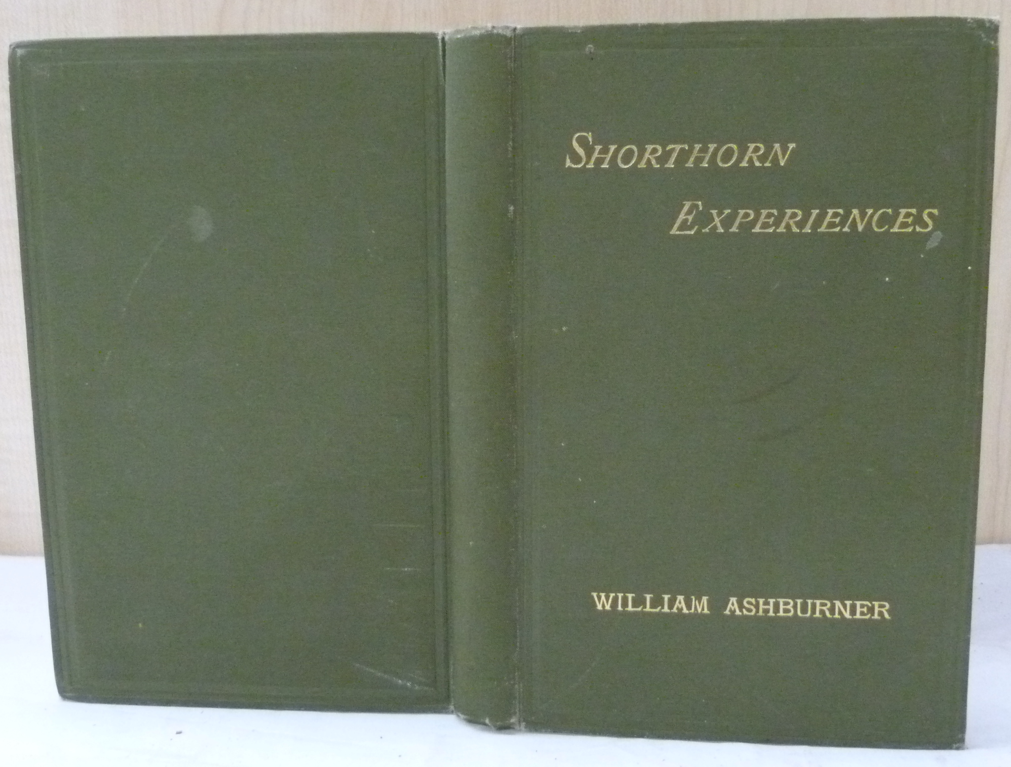 ASHBURNER WILLIAM.  Shorthorn Experiences. 3 plates. Orig. green cloth. Warwick, n.d. but c.1880's.