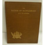 DENNY H. L. L. The Manor of Hawkesbury & Its Owners. Illus. Quarto. Orig. brown cloth gilt. Ex