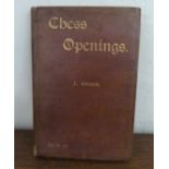 MASON JAMES.  Chess Openings. Text illus. & adverts. Orig. cloth, soiled. 1897.