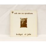 Bridget St John, 'Ask Me No Questions' on Dandelion.