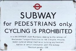 c1960s London Underground ENAMEL SIGN 'Subway, for pedestrians only, cycling is prohibited etc' with