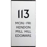 London Transport bus stop enamel E-PLATE for route 113. A double-vertical example that is destinated