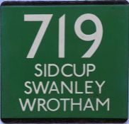 London Transport coach stop enamel E-PLATE for Green Line route 719 destinated Sidcup, Swanley,