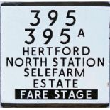 London Transport bus stop enamel E-PLATE for routes 395, 395A destinated Hertford North Station,