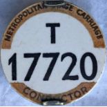 London Tram & Trolleybus Conductor's METROPOLITAN STAGE CARRIAGE BADGE T 17720. Equivalent to PSV