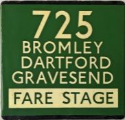 London Transport coach stop enamel E-PLATE for Green Line route 725 destinated Bromley, Dartford,