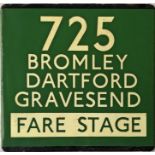 London Transport coach stop enamel E-PLATE for Green Line route 725 destinated Bromley, Dartford,