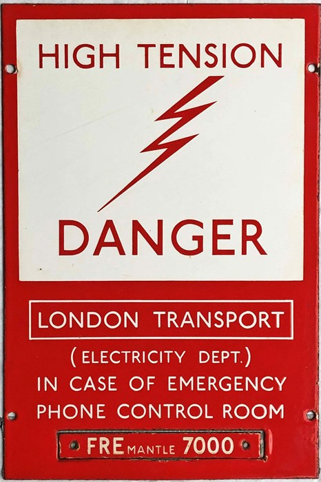 London Transport ENAMEL SIGN 'High Tension - Danger, London Transport (Electricity Dept) etc'.