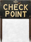 c1930s/40s London Transport SIGN 'CHECK POINT', believed to have been used for special bus