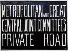 Metropolitan & Great Central Joint Committees cast-iron SIGN 'PRIVATE ROAD'. A most unusual sign.