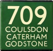 London Transport coach stop enamel E-PLATE for Green Line route 709 destinated Coulsdon, Caterham,