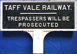 Cast-iron RAILWAY SIGN 'Taff Vale Railway. Trespassers will be prosecuted'. The TVR was opened in