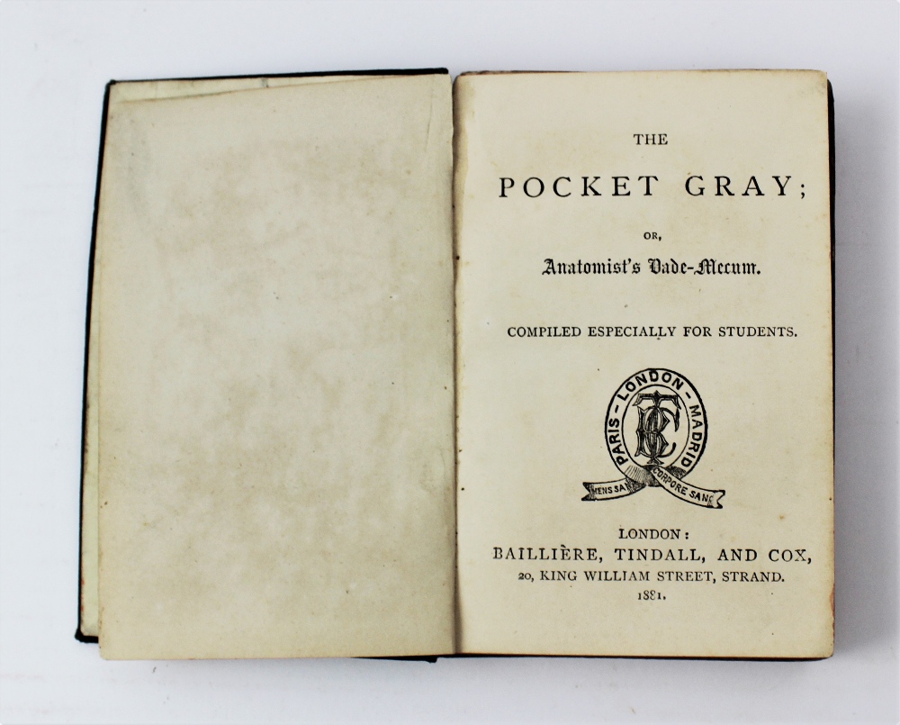 THE POCKET GRAY; OR, ANATOMIST'S VADE-MECUM, Compiled Especially For Students, green cloth boards, - Image 3 of 6