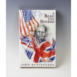 HUNTINGTON (J), A BEAN FROM BOSTON, Memoirs Of An American In London 1946-1987, 1st edition,