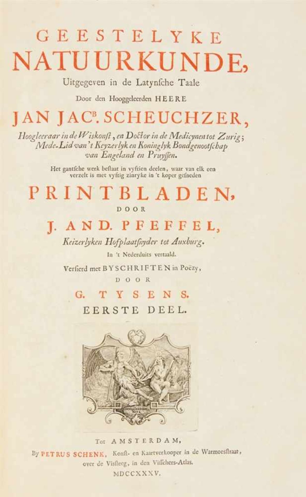 Scheuchzer, J. J.: Geestelyke Natuurkunde, Uitgegeven in de Latynsche Taale. In't Nederduits - Bild 2 aus 5