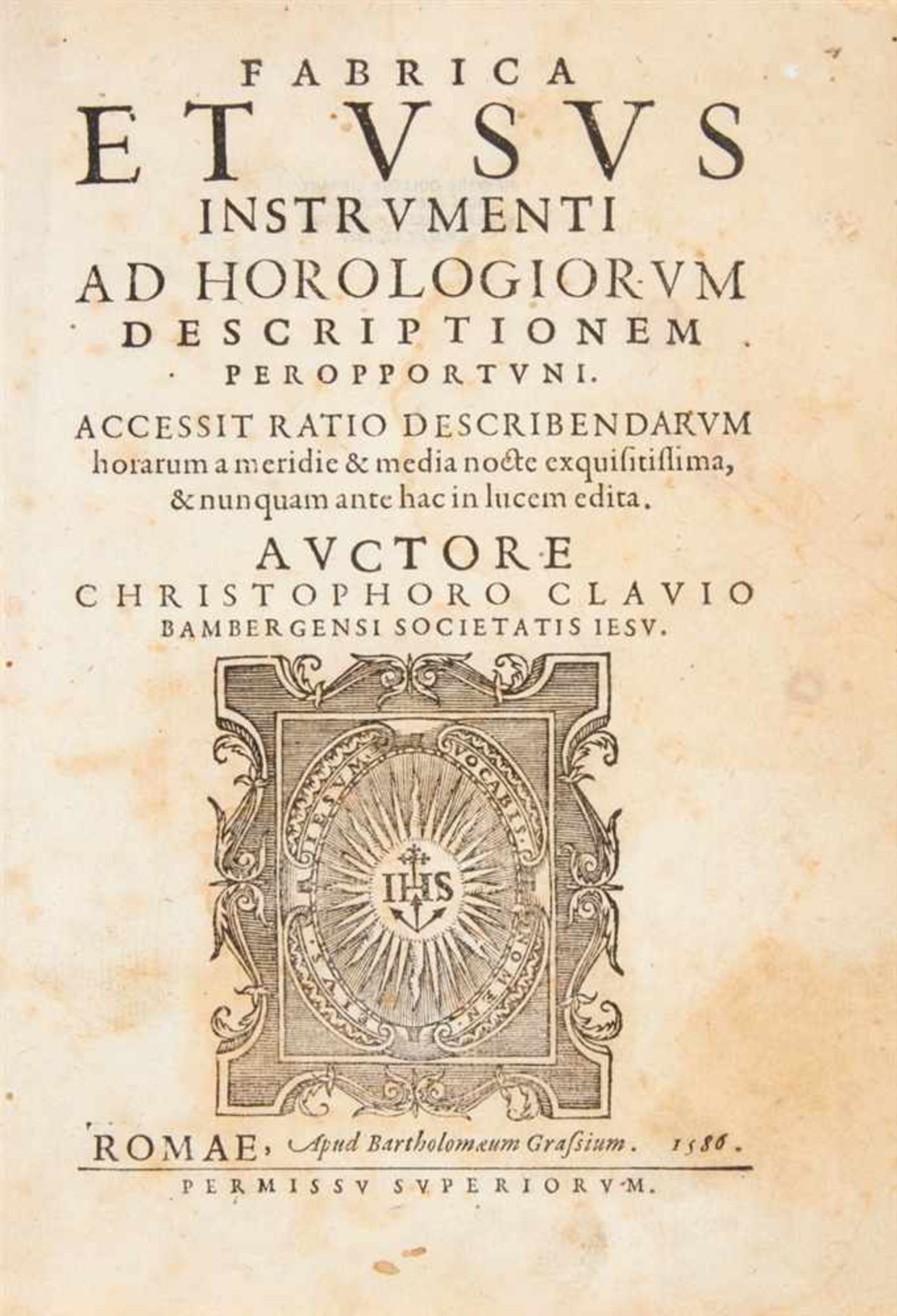 Clavius, Christophorus: Fabrica et usus instrumenti ad horologiorum descriptionem peropportuni.