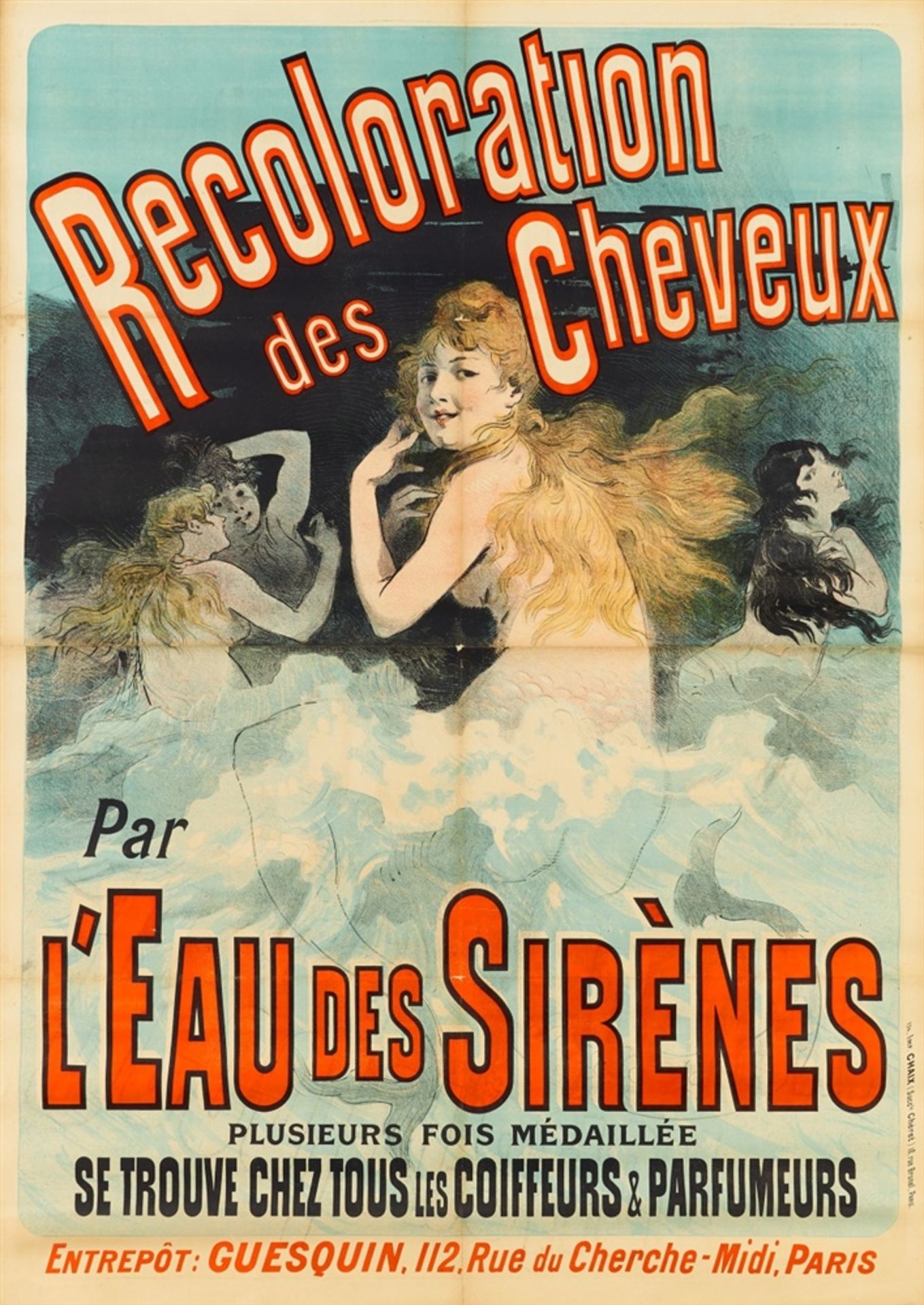 JULES CHÉRET 1836 - 1932RECOLORATION DES CHEVEUX – L'EAU DES SIRÈNES 1888Farblithographie, auf