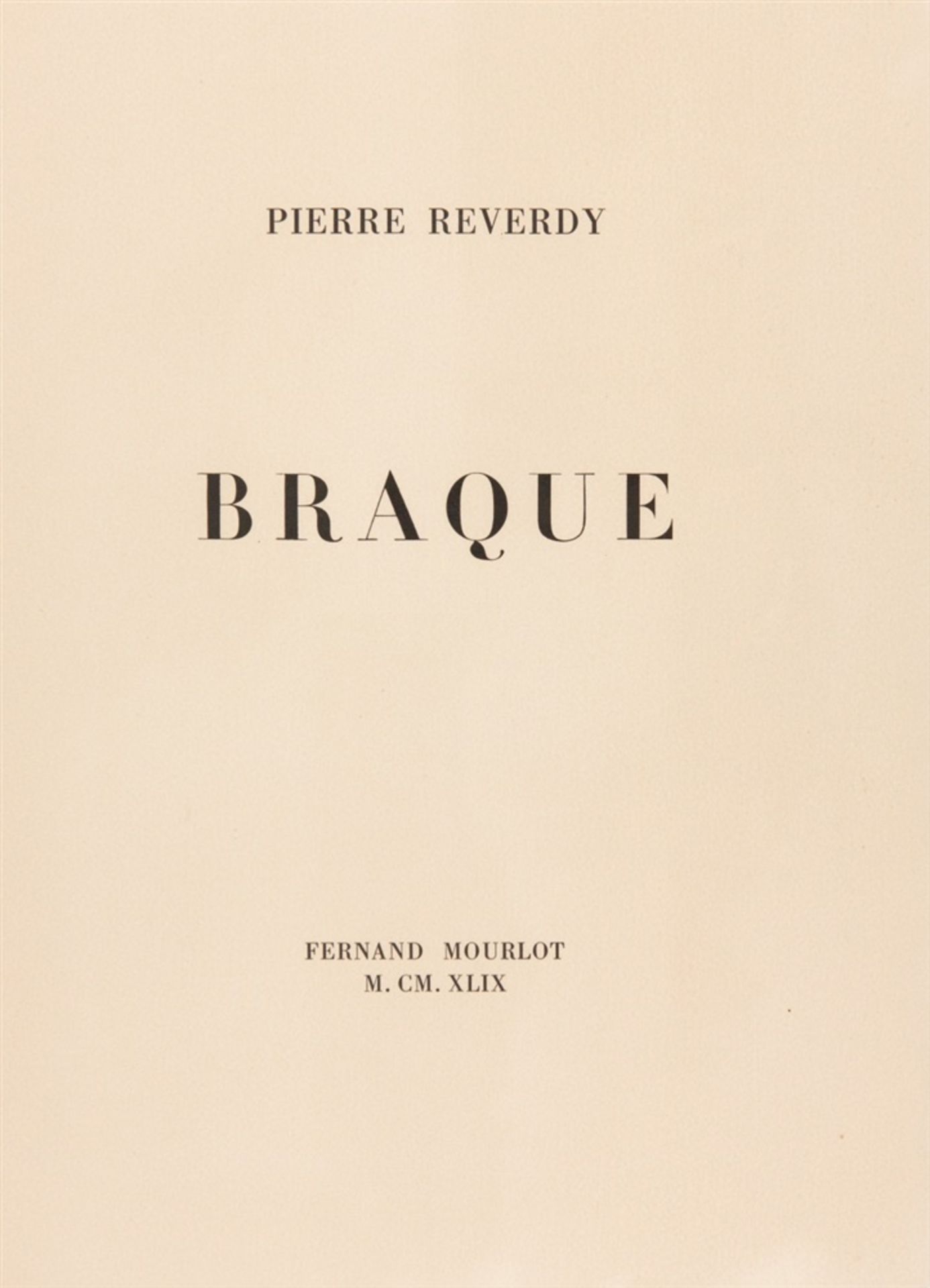 BRAQUE, GEORGEPIERRE REVERDY: Une Aventure méthodique. Paris: Mourlot 1949 (-1950). 44 x 32 cm. - Bild 2 aus 2