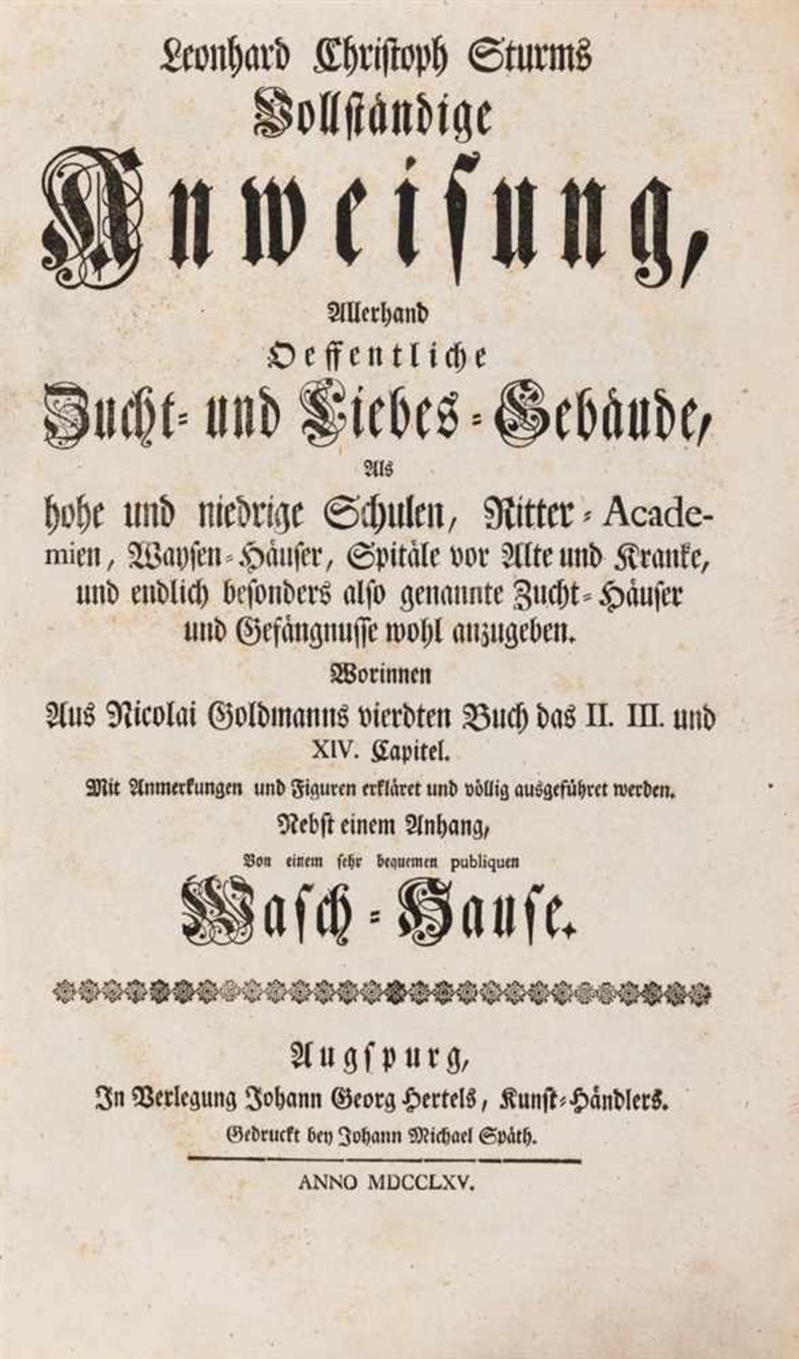 Sturm, Leonhard Christoph: Der auserleßneste (sic) und nach Regeln der antiquen Bau-Kunst ... - Bild 2 aus 3