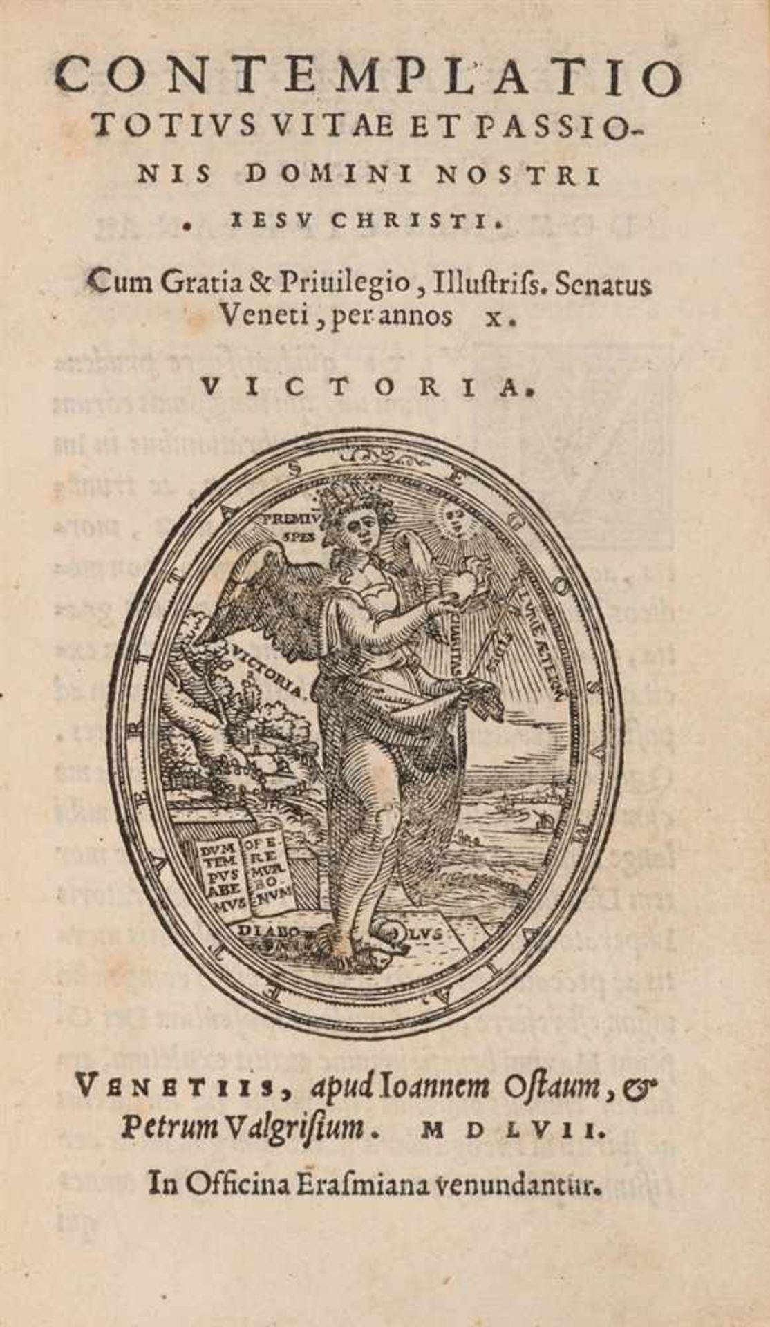 Contemplatio totivs vitae et passionis Domini nostri Iesv Christi. Venedig: Giov. Ostaus & Pietro