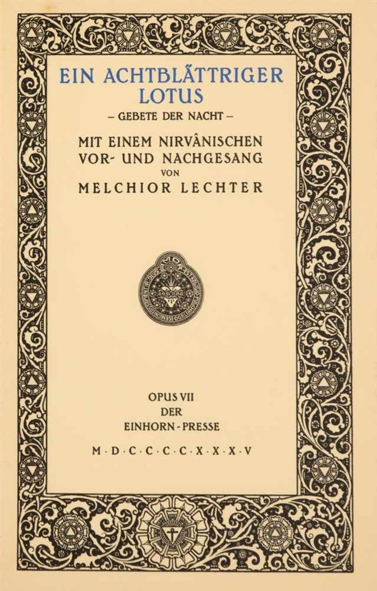 LECHTER, MELCHIOREin achtblättriger Lotus. Gebete der Nacht. Berlin: Otto von Holten 1935. 34 x 21,5