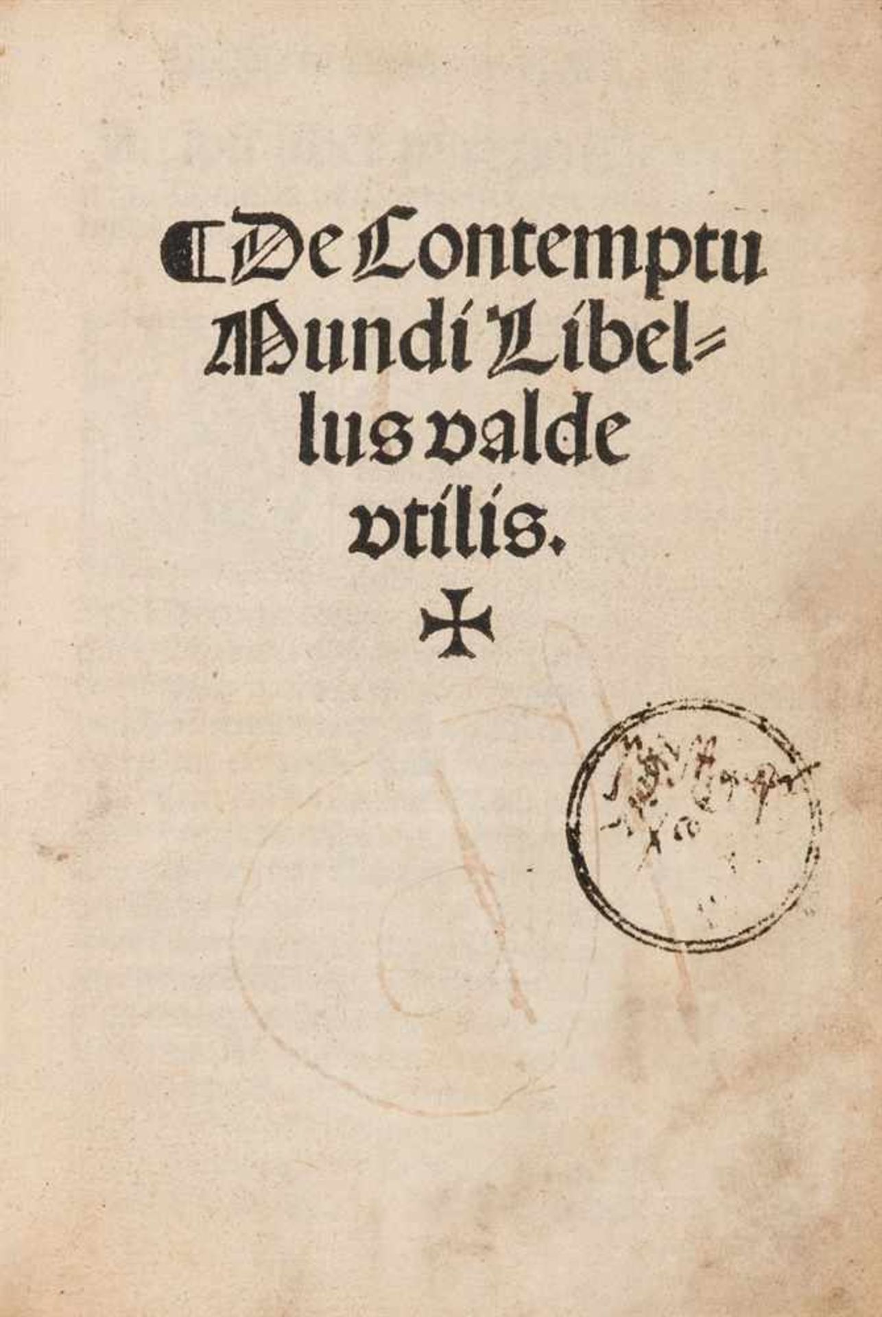 Thomas a Kempis: De contemptu mundi libellus valde vtilis. [Alcalá de Henares:] Miguel de Eguía, 15.