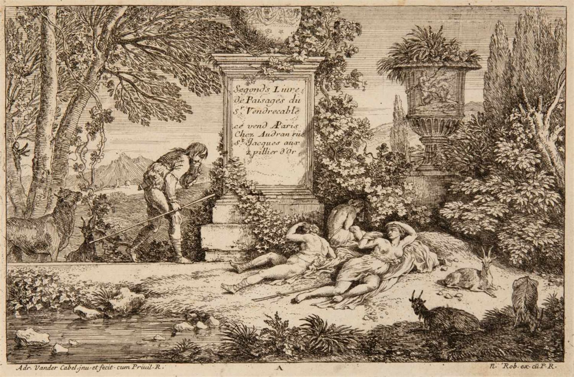 ADRIAN VAN DER CABELRyswyk 1631 - 1705 Lyon Segonds Livre de Paisages du Sr. Vendrecable. Folge