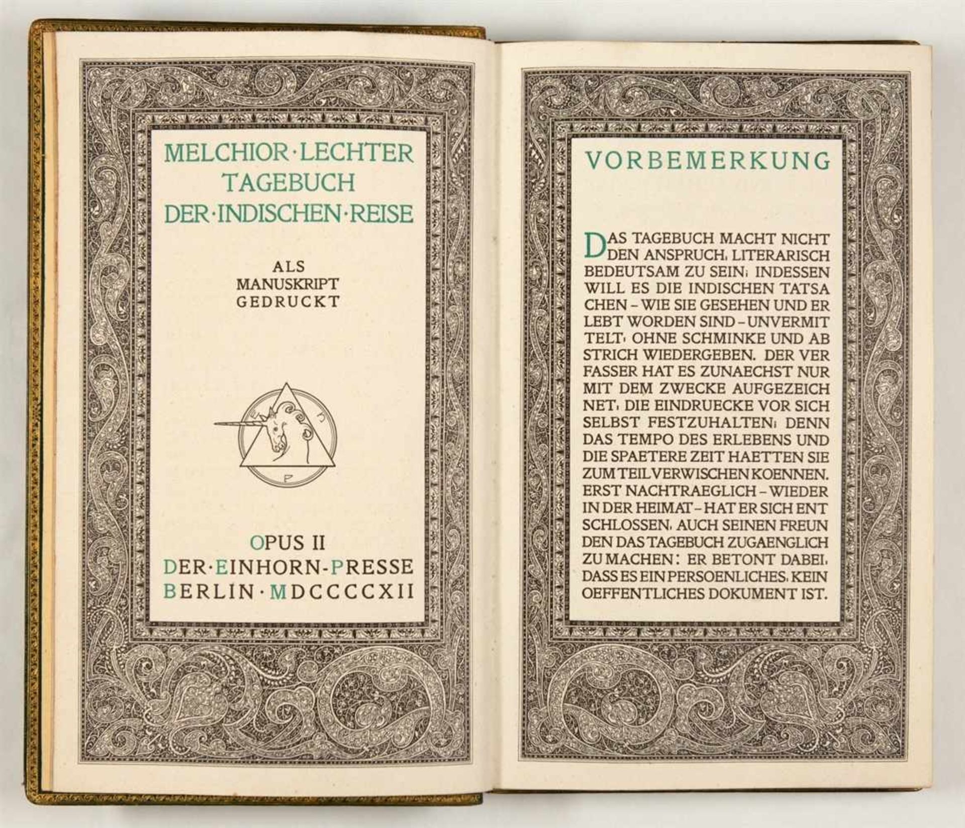 LECHTER, MELCHIORTagebuch der indischen Reise. Als Manuskript gedruckt. Berlin: Einhorn-Presse 1912.