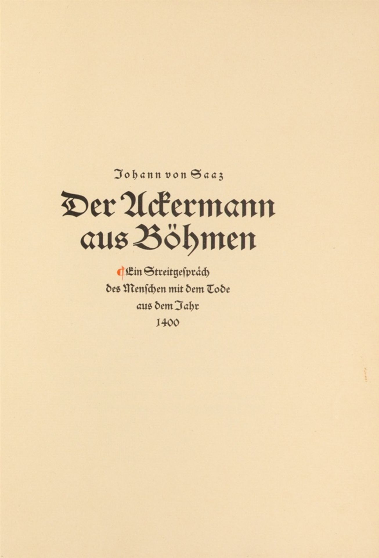 HAMBURGER HANDDRUCKESAAZ, JOHANNES VON (d. i. JOHANNES VON TEPL): Der Ackermann aus Böhmen. Ein