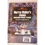 Signed copy of Murray Walkers 1990 Grand Prix yearbook. P&P Group 1 (£14+VAT for the first lot