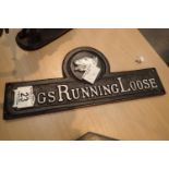 Cast iron Dogs Running Loose sign, L: 31 cm. P&P Group 2 (£18+VAT for the first lot and £3+VAT for