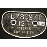 Chas Roberts 1959 period cast iron railway wagon plate. P&P Group 3 (£25+VAT for the first lot