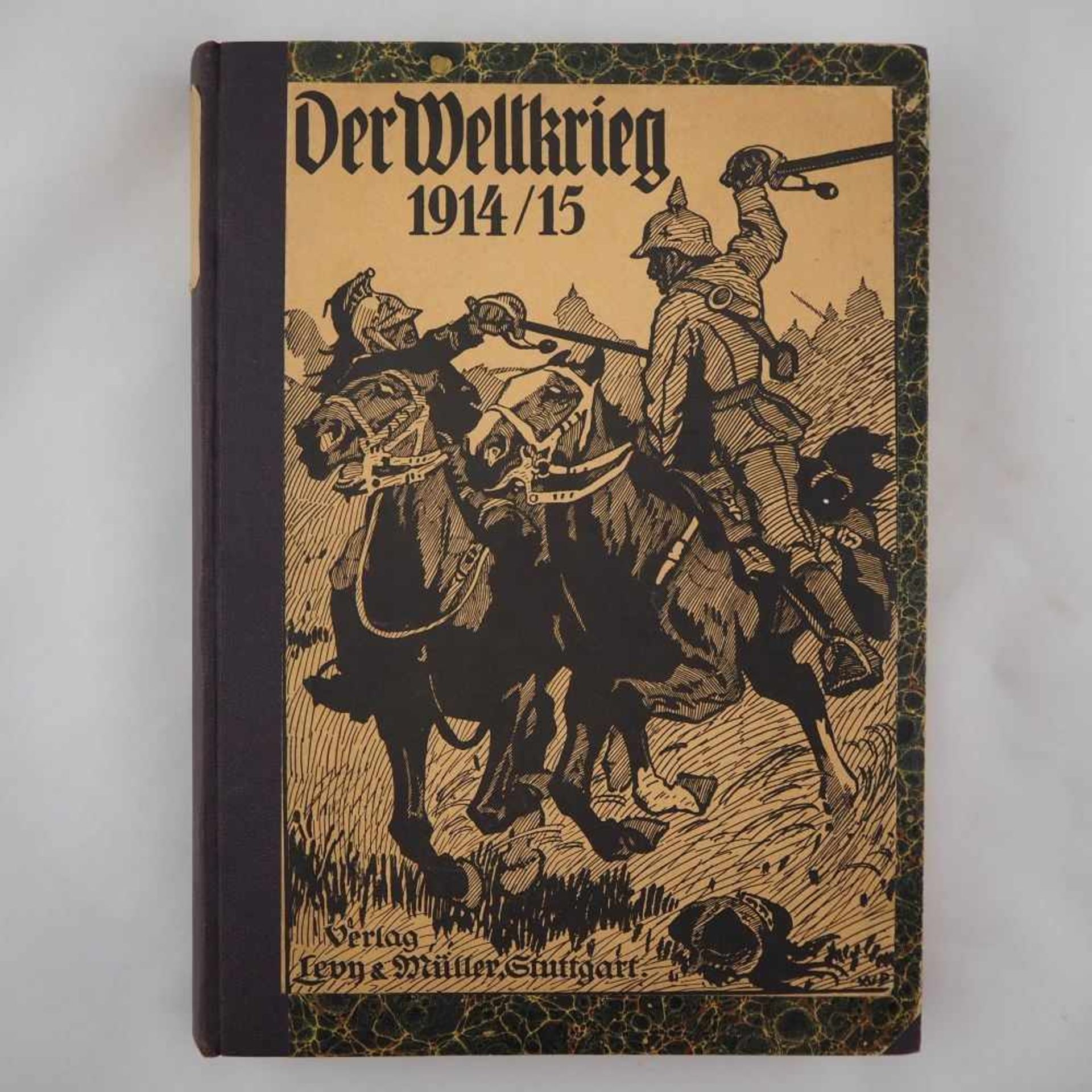 Buch, "Der Weltkrieg 1914/15"Verlag: Lern & Müller Stuttgart, mit zahlreichen Illustrationen, Format
