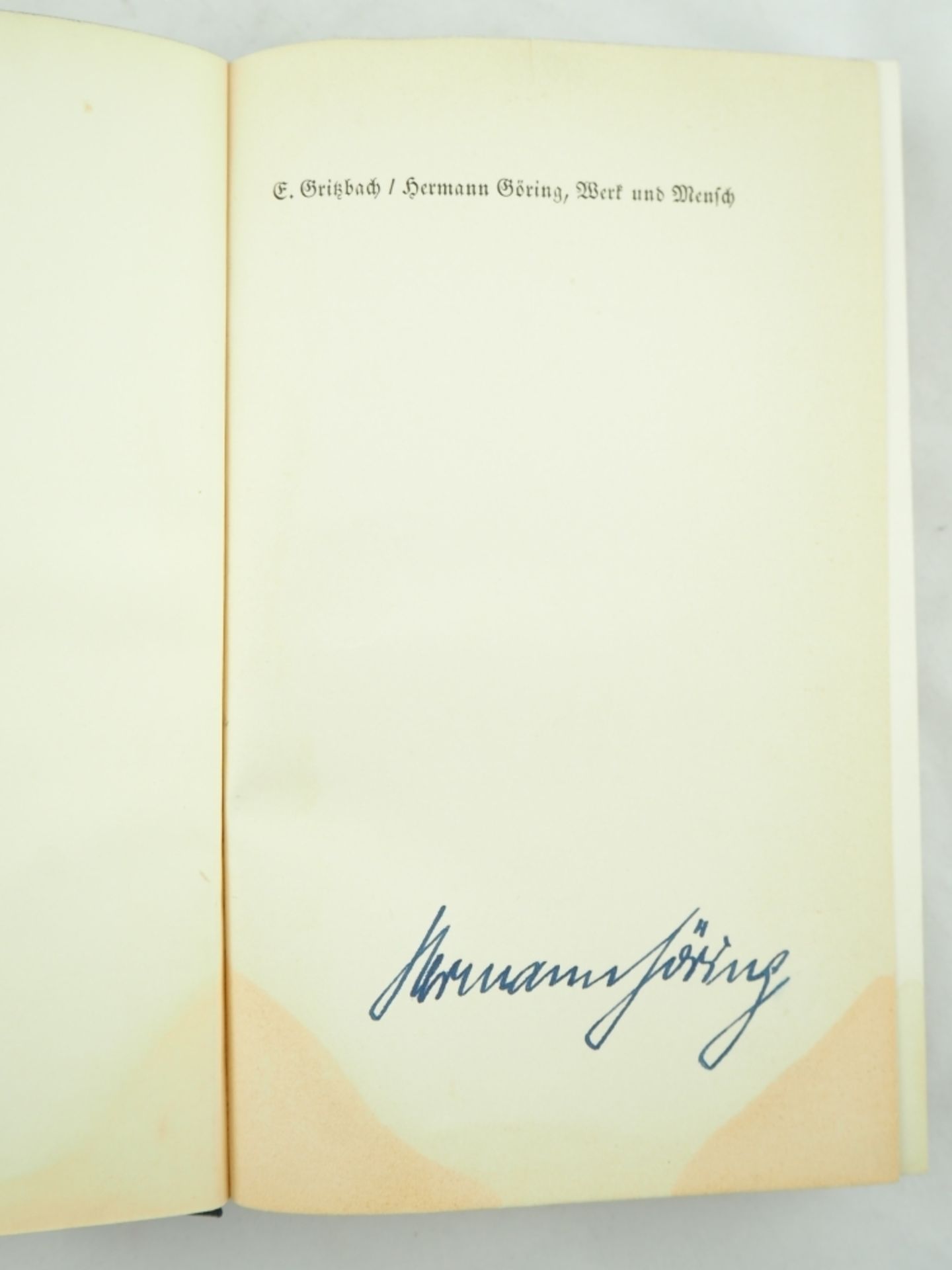 Erich Gritzbach: Hermann Göring - Werk und Mensch, 1939, mit Originalunterschrift Göring - Bild 4 aus 7