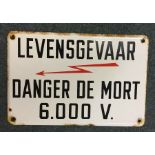 A Dutch enamel warning sign. Est. £35 - £45.