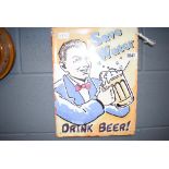 Modern reproduction Drink Beer sign