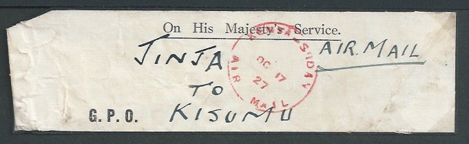 Kenya / Sudan 1927 O.H.M.S. G.P.O. bag label endorsed "Jinja to Kisumu Air Mail" with red "KENYA-SU