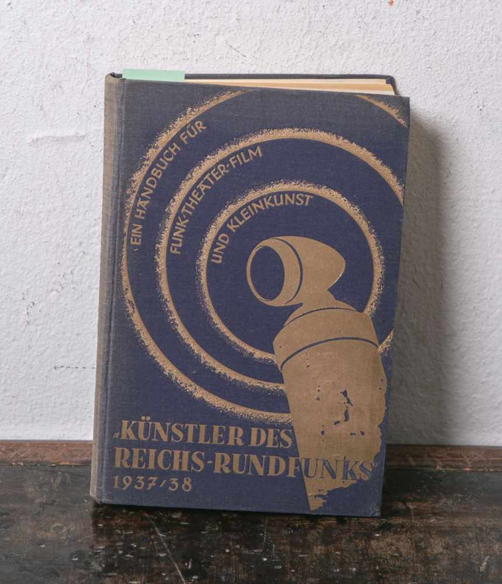 "Künstler des Reichs-Rundfunks: Ein Handbuch für Funk-Theater-Film und Kleinkunst<b