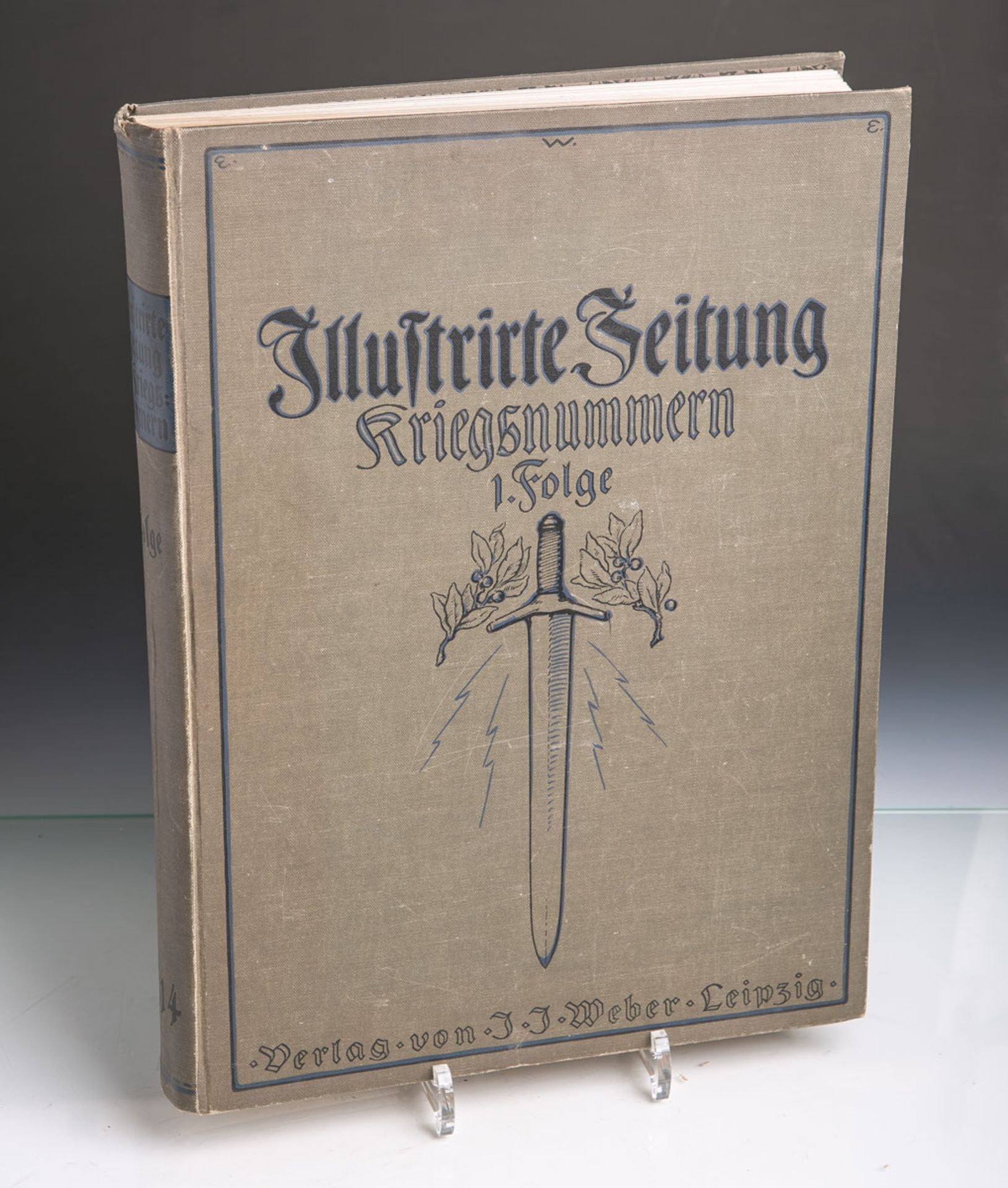 "Illustrirte Zeitung, Kriegsnummern, 1. Folge", Jahrgang 1914, Nr. 3710-3731, Folio ca.800 Seiten,