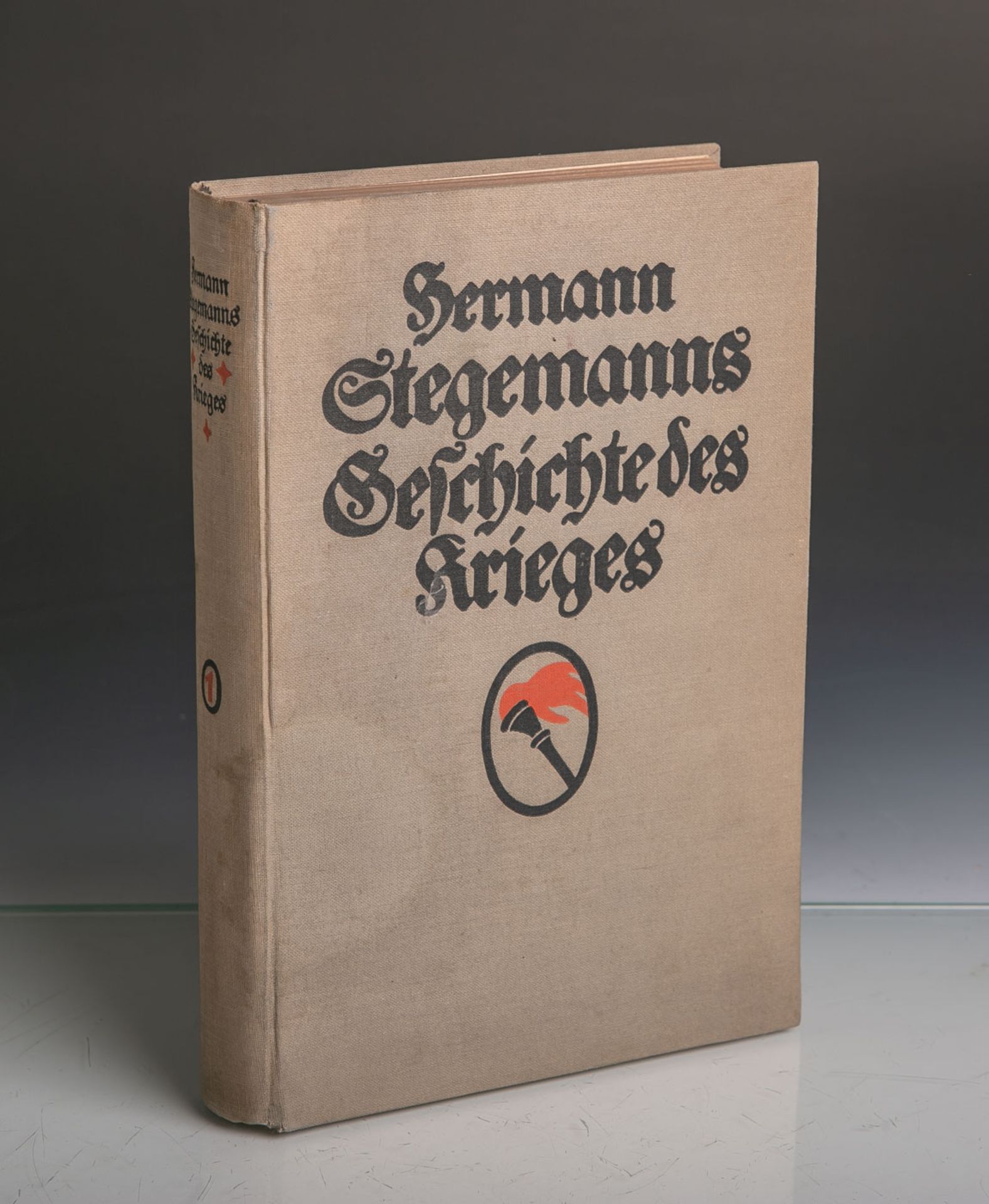 Stegemann, Hermann, "Geschichte des Krieges", 1. Band, Deutsche Verlagsanstalt Stuttgart