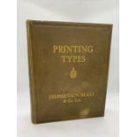 Printing types by Stephenson, Blaret, Co Ltd 1928 bound book