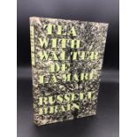 "Tea with Walter de la Mare" Book by Russel Brain and book "Behold This Dreamer" by English poet,